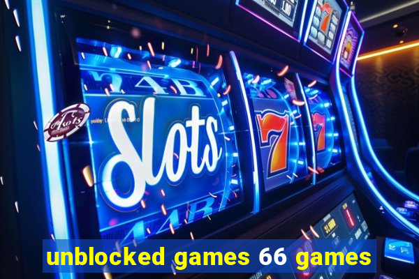 unblocked games 66 games